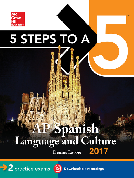 Title details for 5 Steps to a 5 AP Spanish Language and Culture, 2014-2015 Edition by Dennis Lavoie - Wait list